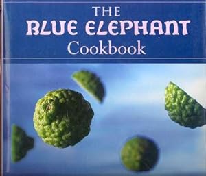 Bild des Verkufers fr The Blue Elephant Cookbook : Royal Thai Cuisine. zum Verkauf von Joseph Valles - Books