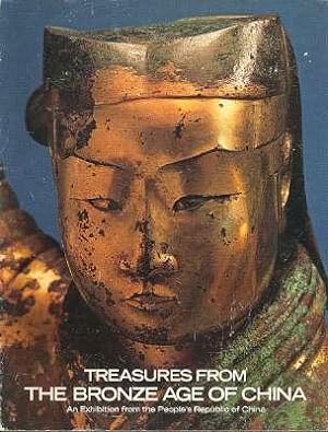 Seller image for Treasures from the Bronze Age of China : An Exhibition From the People's Republic of China. for sale by Joseph Valles - Books