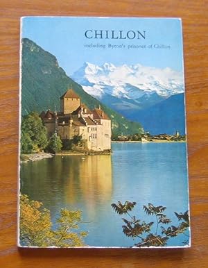 Seller image for The Castle of Chillon and its Prisoner. for sale by Salopian Books