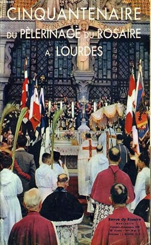 Immagine del venditore per REVUE DU ROSAIRE N10 : Les cinquantenaire du plerinage du Rosaire  Lourdes venduto da Le-Livre