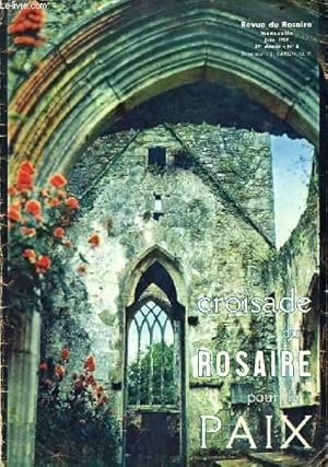 Seller image for REVUE DU ROSAIRE N6 : Croisade du rosaire pour la paix for sale by Le-Livre