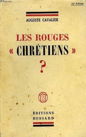 Seller image for Les rouges 'chretiens' ? for sale by JLG_livres anciens et modernes