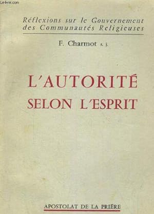 Seller image for L'autorite selon l'esprit for sale by JLG_livres anciens et modernes