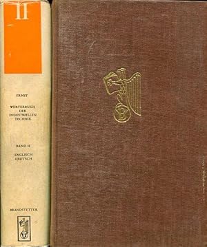 Bild des Verkufers fr Wrterbcher der Industriellen Technik. Einschliesslich Hilfswissenschaften und Bauwesen. Band I + II. Englisch-Deutsch u. Deutsch-Englisch. Zwei Bcher. zum Verkauf von Antiquariat am Flughafen