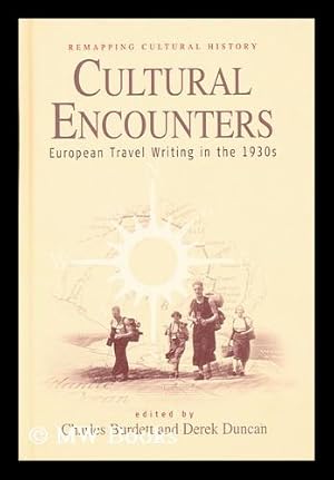 Image du vendeur pour Cultural encounters : European travel writing in the 1930s mis en vente par MW Books