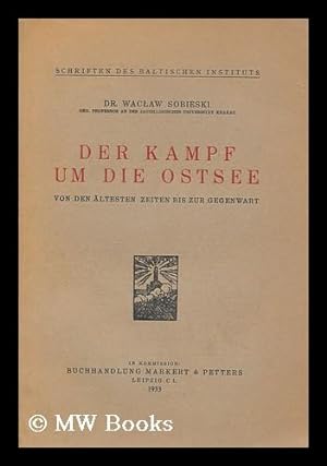 Imagen del vendedor de Der Kampf um die Ostsee von den altesten zeiten his zur gegenwart a la venta por MW Books