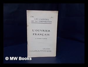 Imagen del vendedor de L'ouvrier francais a la venta por MW Books