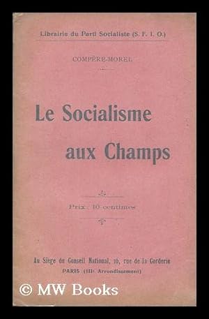 Seller image for Le socialisme aux champs for sale by MW Books