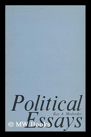 Immagine del venditore per Political essays / Roy A. Medvedev venduto da MW Books