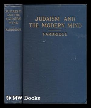 Seller image for Judaism and the modern mind / by Maurice H. Farbridge for sale by MW Books