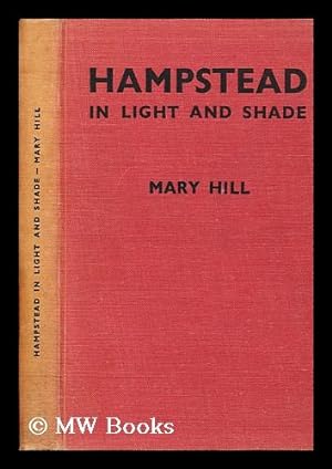 Seller image for Hampstead in light and shade for sale by MW Books