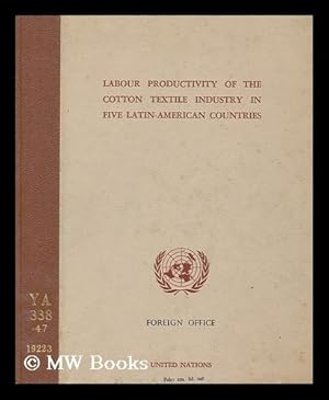 Bild des Verkufers fr Labour productivity of the cotton textile industry in five Latin-America countries zum Verkauf von MW Books