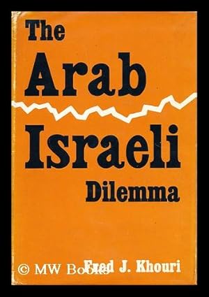 Immagine del venditore per The Arab-Israeli dilemma venduto da MW Books