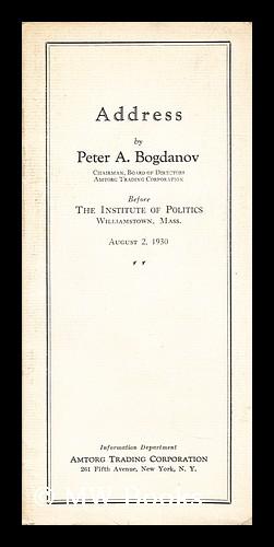 Imagen del vendedor de Address by Peter A. Bogdanov before the institute of politics, Williamstown August 2, 1930 a la venta por MW Books