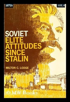Immagine del venditore per Soviet elite attitudes since Stalin venduto da MW Books