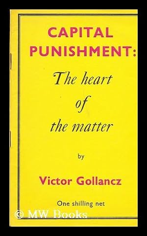 Seller image for Capital punishment: the heart of the matter for sale by MW Books