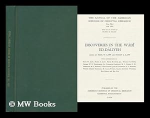 Image du vendeur pour Discoveries in the Wadi ed-Daliyeh / edited by Paul W. Lapp and Nancy L. Lapp ; with contributions by Paul W. Lapp [et al.] mis en vente par MW Books