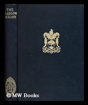 Seller image for The Glasgow region : a general survey for sale by MW Books