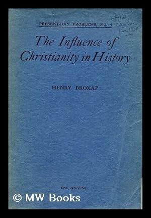 Imagen del vendedor de The Influence of Christianity in History a la venta por MW Books