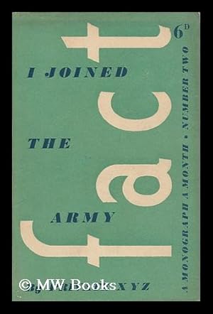 Seller image for I joined the Army / by Private XYZ for sale by MW Books