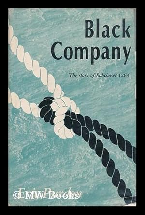 Image du vendeur pour Black company; the story of Subchaser 1264 mis en vente par MW Books