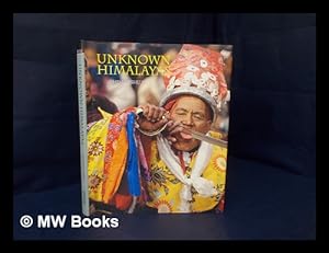 Seller image for Unknown Himalayas / by Himanshu Joshi ; editors, Amit Agarwal and Dipali Singh for sale by MW Books