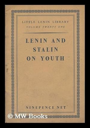 Seller image for Lenin and Stalin on youth for sale by MW Books