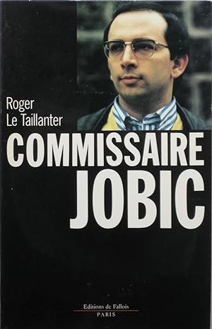 Image du vendeur pour Le Commissaire Jobic mis en vente par Bouquinerie L'Ivre Livre