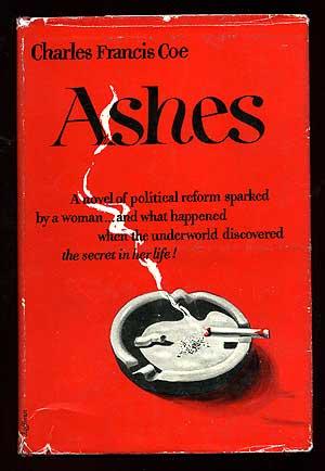 Bild des Verkufers fr Ashes zum Verkauf von Between the Covers-Rare Books, Inc. ABAA