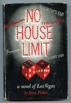 Seller image for No House Limit: A Novel of Las Vegas for sale by Between the Covers-Rare Books, Inc. ABAA