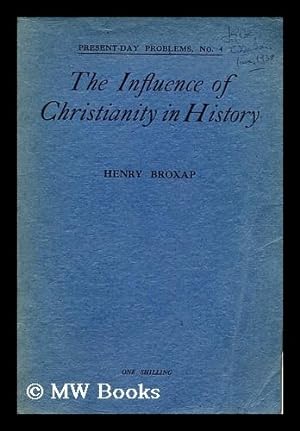 Imagen del vendedor de The Influence of Christianity in History a la venta por MW Books Ltd.