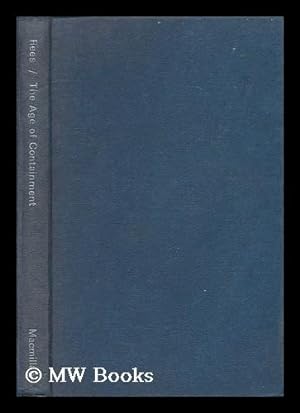 Immagine del venditore per The age of containment: the Cold War, 1945-1965 venduto da MW Books Ltd.