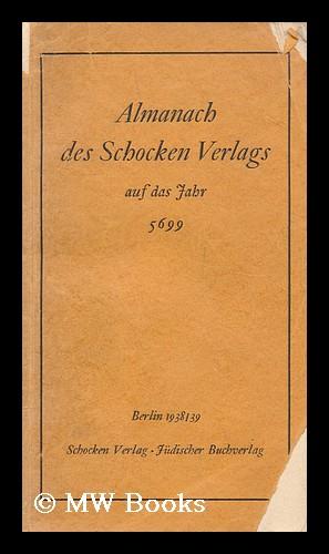 Seller image for Almanach des Schocken Verlags auf das Jahr 5699, (1938/39) for sale by MW Books Ltd.