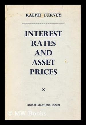 Seller image for Interest rates and asset prices for sale by MW Books Ltd.