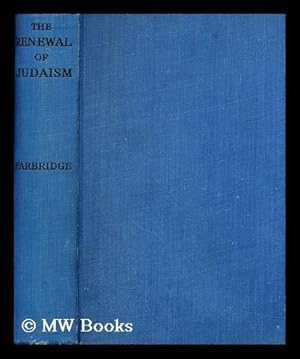 Seller image for The renewal of Judaism for sale by MW Books Ltd.