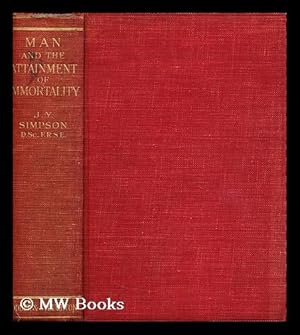 Seller image for Man and the attainment of immortality for sale by MW Books Ltd.