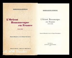 Seller image for L'Orient romanesque en France, 1704-1789. Etude d'histoire et de critique litteraires for sale by MW Books Ltd.