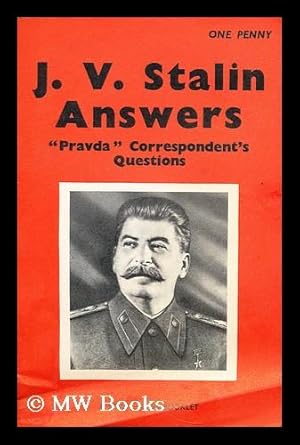 Seller image for J.V. Stalin answers "Pravda" correspondent's questions for sale by MW Books Ltd.