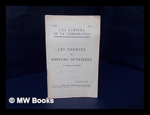 Bild des Verkufers fr Les sources des erreurs ouvrieres zum Verkauf von MW Books Ltd.