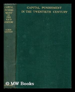Seller image for Capital punishment in the twentieth century / With a pref. by Lord Buckmaster for sale by MW Books Ltd.