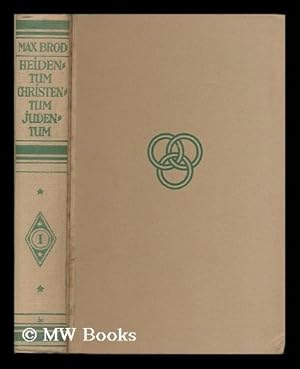 Seller image for Heidentum Christentum Judentum, ein Bekenntnisbuch [volume 1] for sale by MW Books Ltd.