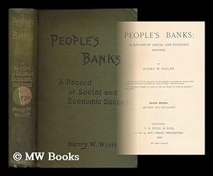 Seller image for People's banks : a record of social and economic success / by Henry W. Wolff for sale by MW Books Ltd.