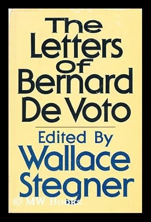 Seller image for The letters of Bernard DeVoto for sale by MW Books Ltd.