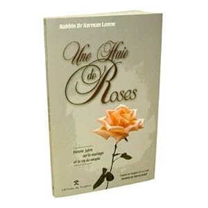 Image du vendeur pour UNE HAIE DE ROSES: Pense Juive sur le Mariage et la Vie de Couple mis en vente par Sifrey Sajet