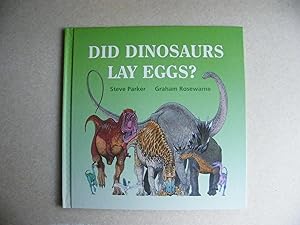 Bild des Verkufers fr Did Dinosaurs Lay Eggs? zum Verkauf von Buybyebooks