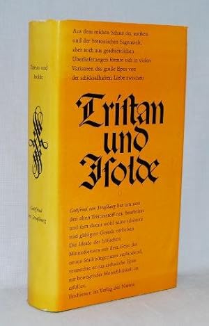 Tristan und Isolde. Aus dem Mittelhochdeutschen übertragen und erläutert von Günter Kramer.