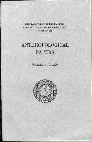 Anthropological Papers Numbers 57-62 (BAE 173