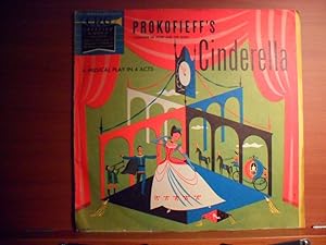 Seller image for PROKOFIEFF'S Cinderella A MUSICAL PLAY IN 4 ACTS (Two 10 inch record set in color illustrated fold-out sleeve) for sale by Rose City Books