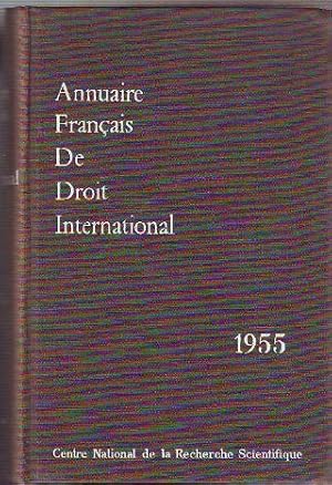 ANNUAIRE FRANÇAIS DE DROIT INTERNATIONAL. TOME I, ANEE 1955.