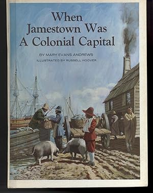 Seller image for WHEN JAMESTOWN WAS A COLONIAL CAPITAL for sale by Windy Hill Books
